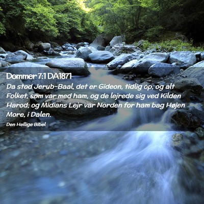 Picture 02 - Dommer 7:1 DA1871 - Da stod Jerub-Baal, det er Gideon, tidlig op, og - Bible Verse Picture