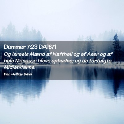 Picture 02 - Dommer 7:23 DA1871 - Og Israels Mænd af Nafthali og af Aser og af - Bible Verse Picture