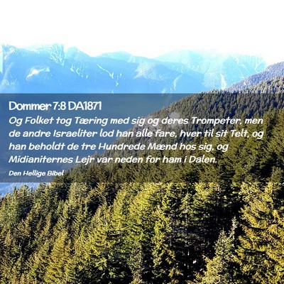 Picture 02 - Dommer 7:8 DA1871 - Og Folket tog Tæring med sig og deres Trompeter, - Bible Verse Picture