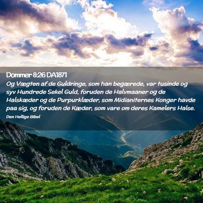 Picture 02 - Dommer 8:26 DA1871 - Og Vægten af de Guldringe, som han begærede, - Bible Verse Picture