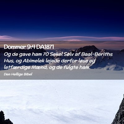 Picture 02 - Dommer 9:4 DA1871 - Og de gave ham 70 Sekel Sølv af Baal-Beriths - Bible Verse Picture