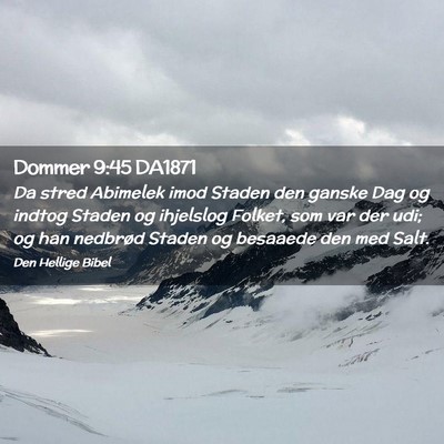 Picture 02 - Dommer 9:45 DA1871 - Da stred Abimelek imod Staden den ganske Dag og - Bible Verse Picture