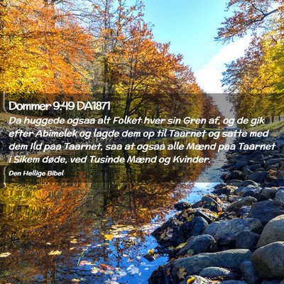 Picture 02 - Dommer 9:49 DA1871 - Da huggede ogsaa alt Folket hver sin Gren af, og - Bible Verse Picture