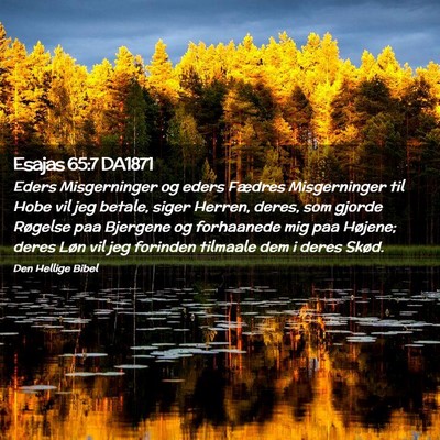 Picture 02 - Esajas 65:7 DA1871 - Eders Misgerninger og eders Fædres Misgerninger - Bible Verse Picture