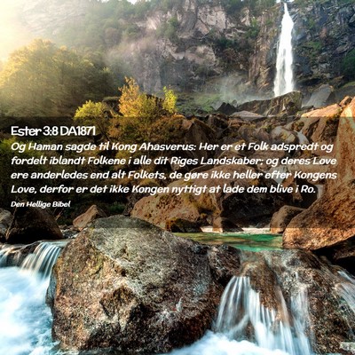 Picture 02 - Ester 3:8 DA1871 - Og Haman sagde til Kong Ahasverus: Her er et Folk - Bible Verse Picture