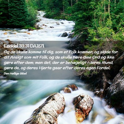 Picture 02 - Ezekiel 33:31 DA1871 - Og de skulle komme til dig, som et Folk kommer, - Bible Verse Picture