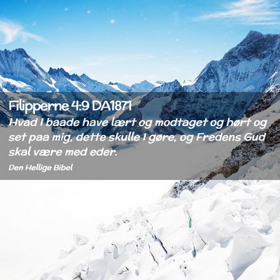 Picture 02 - Filipperne 4:9 DA1871 - Hvad I baade have lært og modtaget og hørt og - Bible Verse Picture
