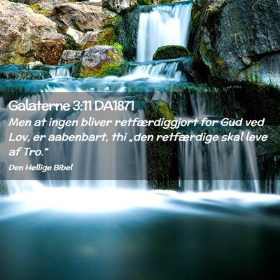 Picture 02 - Galaterne 3:11 DA1871 - Men at ingen bliver retfærdiggjort for Gud ved - Bible Verse Picture
