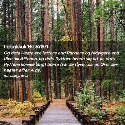 Picture 02 - Habakkuk 1:8 DA1871 - Og dets Heste ere lettere end Pardere og - Bible Verse Picture