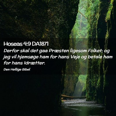Picture 02 - Hoseas 4:9 DA1871 - Derfor skal det gaa Præsten ligesom Folket; og - Bible Verse Picture