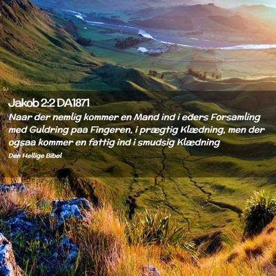 Picture 02 - Jakob 2:2 DA1871 - Naar der nemlig kommer en Mand ind i eders - Bible Verse Picture