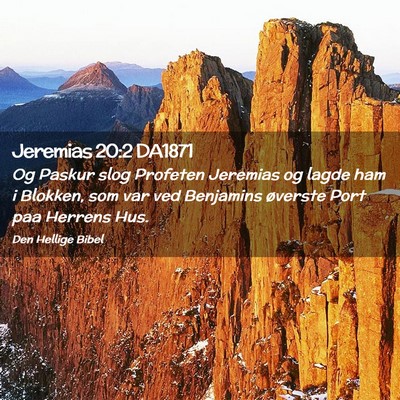Picture 02 - Jeremias 20:2 DA1871 - Og Paskur slog Profeten Jeremias og lagde ham i - Bible Verse Picture