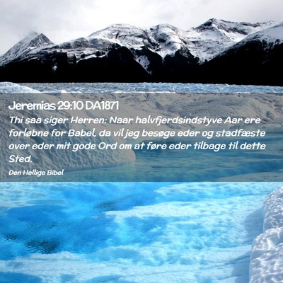 Picture 02 - Jeremias 29:10 DA1871 - Thi saa siger Herren: Naar halvfjerdsindstyve Aar - Bible Verse Picture