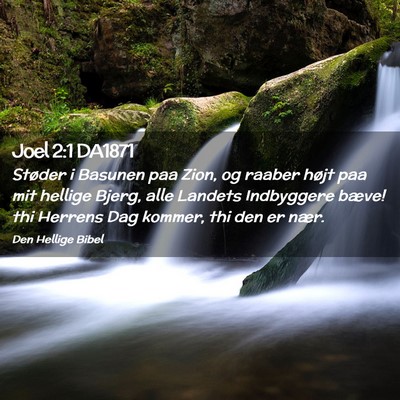Picture 02 - Joel 2:1 DA1871 - Støder i Basunen paa Zion, og raaber højt paa - Bible Verse Picture