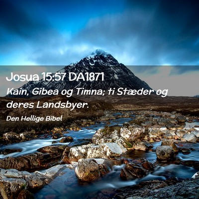 Picture 02 - Josua 15:57 DA1871 - Kain, Gibea og Timna; ti Stæder og deres - Bible Verse Picture