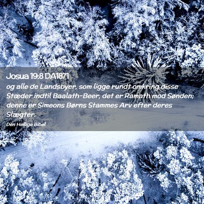 Picture 02 - Josua 19:8 DA1871 - og alle de Landsbyer, som ligge rundt omkring - Bible Verse Picture
