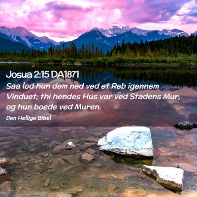 Picture 02 - Josua 2:15 DA1871 - Saa lod hun dem ned ved et Reb igennem Vinduet; - Bible Verse Picture