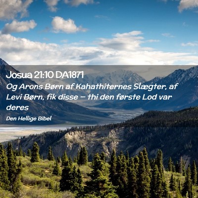 Picture 02 - Josua 21:10 DA1871 - Og Arons Børn af Kahathiternes Slægter, af Levi - Bible Verse Picture