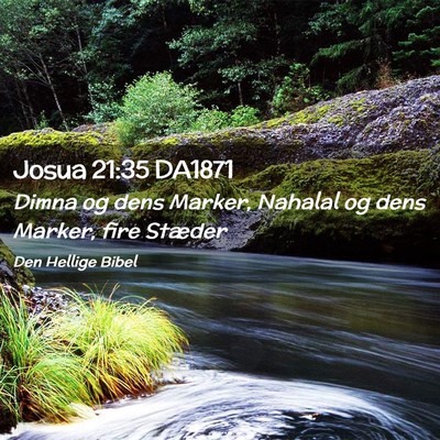 Picture 02 - Josua 21:35 DA1871 - Dimna og dens Marker, Nahalal og dens Marker, - Bible Verse Picture