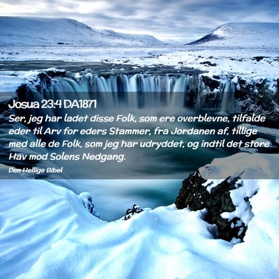 Picture 02 - Josua 23:4 DA1871 - Ser, jeg har ladet disse Folk, som ere - Bible Verse Picture