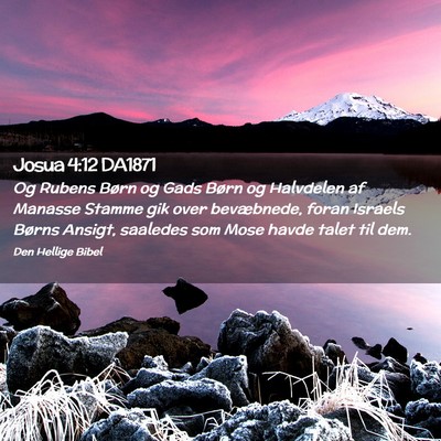 Picture 02 - Josua 4:12 DA1871 - Og Rubens Børn og Gads Børn og Halvdelen af - Bible Verse Picture