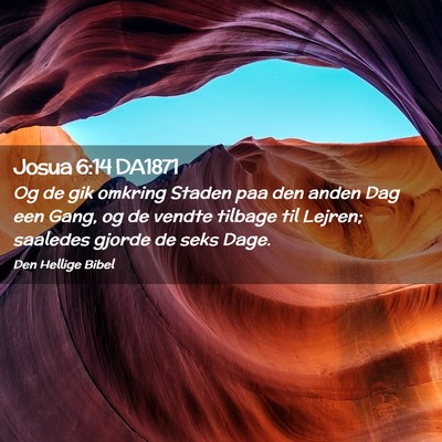 Picture 02 - Josua 6:14 DA1871 - Og de gik omkring Staden paa den anden Dag een - Bible Verse Picture