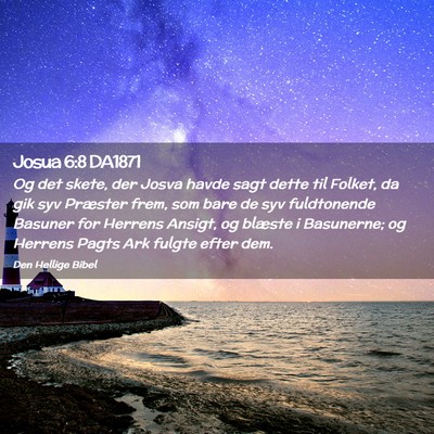 Picture 02 - Josua 6:8 DA1871 - Og det skete, der Josva havde sagt dette til - Bible Verse Picture