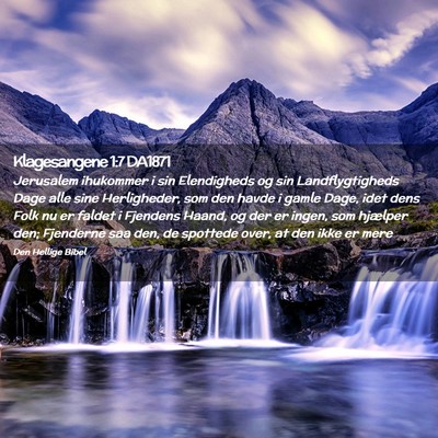Picture 02 - Klagesangene 1:7 DA1871 - Jerusalem ihukommer i sin Elendigheds og sin - Bible Verse Picture