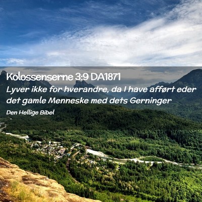 Picture 02 - Kolossenserne 3:9 DA1871 - Lyver ikke for hverandre, da I have afført eder - Bible Verse Picture