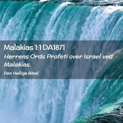 Picture 02 - Malakias 1:1 DA1871 - Herrens Ords Profeti over Israel ved - Bible Verse Picture