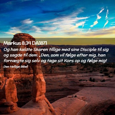 Picture 02 - Markus 8:34 DA1871 - Og han kaldte Skaren tillige med sine Disciple - Bible Verse Picture