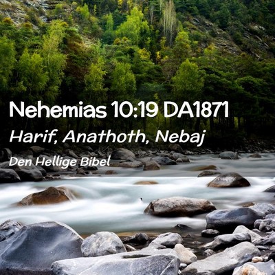 Picture 02 - Nehemias 10:19 DA1871 - Harif, Anathoth, - Bible Verse Picture