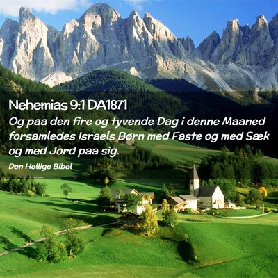 Picture 02 - Nehemias 9:1 DA1871 - Og paa den fire og tyvende Dag i denne Maaned - Bible Verse Picture