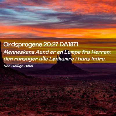 Picture 02 - Ordsprogene 20:27 DA1871 - Menneskens Aand er en Lampe fra Herren; den - Bible Verse Picture