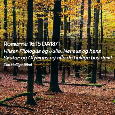 Picture 02 - Romerne 16:15 DA1871 - Hilser Filologus og Julia, Nereus og hans Søster - Bible Verse Picture
