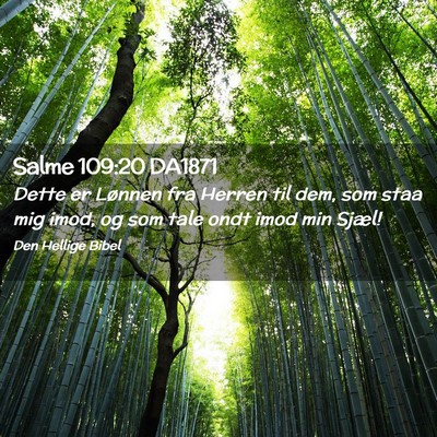 Picture 02 - Salme 109:20 DA1871 - Dette er Lønnen fra Herren til dem, som staa mig - Bible Verse Picture