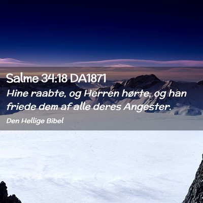Picture 02 - Salme 34:18 DA1871 - Hine raabte, og Herren hørte, og han friede dem - Bible Verse Picture