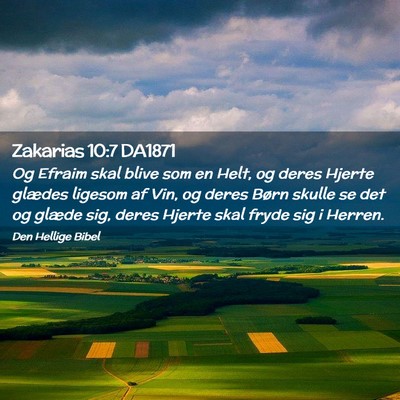 Picture 02 - Zakarias 10:7 DA1871 - Og Efraim skal blive som en Helt, og deres Hjerte - Bible Verse Picture