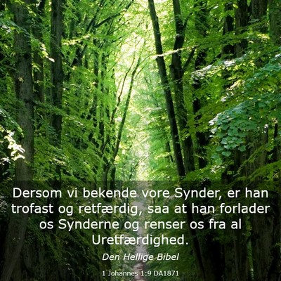 Picture 03 - 1 Johannes 1:9 DA1871 - Dersom vi bekende vore Synder, er han trofast og - Bible Verse Picture