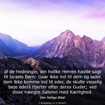Picture 03 - 1 Kongebog 11:2 DA1871 - af de Hedninger, om hvilke Herren havde sagt til - Bible Verse Picture