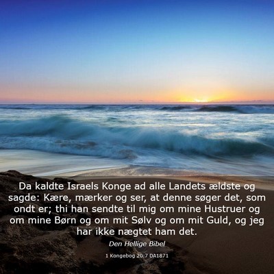 Picture 03 - 1 Kongebog 20:7 DA1871 - Da kaldte Israels Konge ad alle Landets ældste - Bible Verse Picture