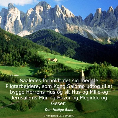 Picture 03 - 1 Kongebog 9:15 DA1871 - Saaledes forholdt det sig med de Pligtarbejdere, - Bible Verse Picture