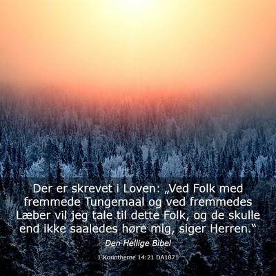 Picture 03 - 1 Korintherne 14:21 DA1871 - Der er skrevet i Loven: „Ved Folk med fremmede - Bible Verse Picture