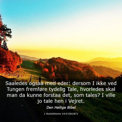 Picture 03 - 1 Korintherne 14:9 DA1871 - Saaledes ogsaa med eder: dersom I ikke ved Tungen - Bible Verse Picture