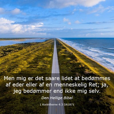 Picture 03 - 1 Korintherne 4:3 DA1871 - Men mig er det saare lidet at bedømmes af eder - Bible Verse Picture