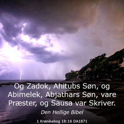 Picture 03 - 1 Krønikebog 18:16 DA1871 - Og Zadok, Ahitubs Søn, og Abimelek, Abjathars - Bible Verse Picture