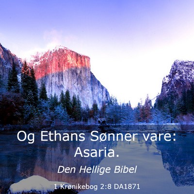 Picture 03 - 1 Krønikebog 2:8 DA1871 - Og Ethans Sønner vare: - Bible Verse Picture