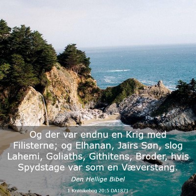 Picture 03 - 1 Krønikebog 20:5 DA1871 - Og der var endnu en Krig med Filisterne; og - Bible Verse Picture