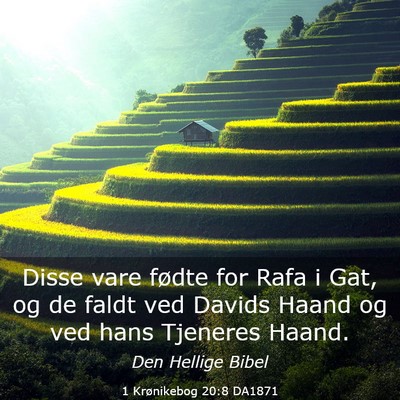 Picture 03 - 1 Krønikebog 20:8 DA1871 - Disse vare fødte for Rafa i Gat, og de faldt ved - Bible Verse Picture