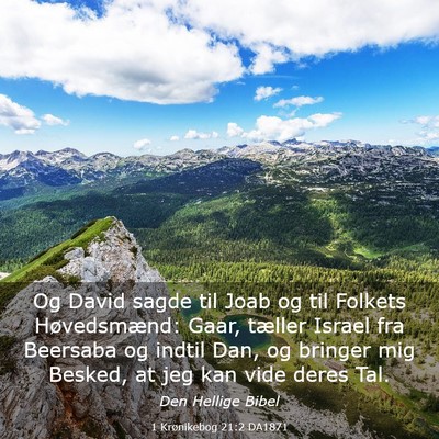 Picture 03 - 1 Krønikebog 21:2 DA1871 - Og David sagde til Joab og til Folkets - Bible Verse Picture